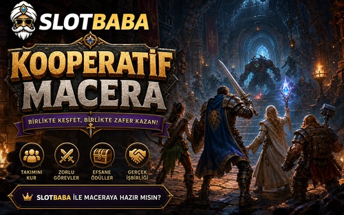 Slotbaba kooperatif macera oyunları görseli