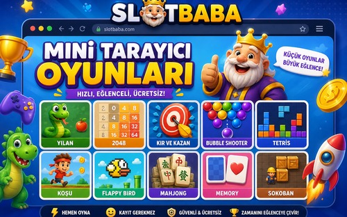 Slotbaba mini tarayıcı oyunları görseli